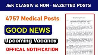 J&K Classiv & Non Gazetted Posts 2023  4575 Vacancy  Medical Department  10th  12th  Graduation