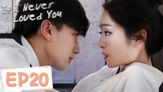 EP20 The wife is humiliated by her step-mother the CEO protects herENG SUB If I Never Loved You