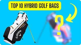 TOP 10 Best Hybrid Golf Bags