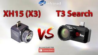 Xinfrared XH15 vs T3 Search  Ultimate Comparison  X3 vs T3 InfiRay