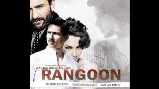 Rangoon trailer official 2017 shahid KapoorSaif Ali KhanKabgna Ranaut