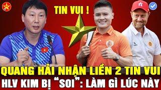 QUANG HẢI KÝ HĐ VỚI CAHN HLV KIM LÀM GÌ KHI V-LEAGUE NHỈ ? VFF GẶP KHÓ KHI 1 HLV XIN TỪ CHỨC