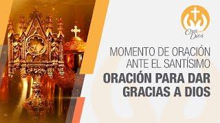 Adoración al Santísimo Lunes 30 Septiembre de 2024 Padre Luis Fernando Palacio  Ora Con Dios