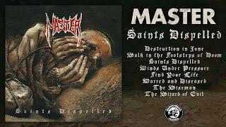 Master - Saints Dispelled Full Album Stream