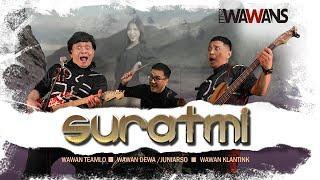 DeWAWANS --- SURATMI  Official Music Video