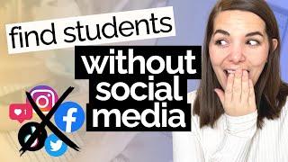 How to Find Students to Teach Online WITHOUT Social Media  5 Marketing Ideas for Online Teachers