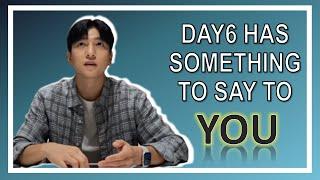 From DAY6 to you.