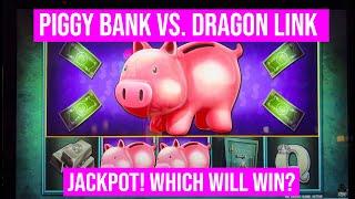 PIGGY BANKIN SLOT VS DRAGON LINK We Got A Jackpot