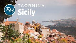 Taormina Sicily Cannoli with a View - Rick Steves’ Europe Travel Guide - Travel Bite