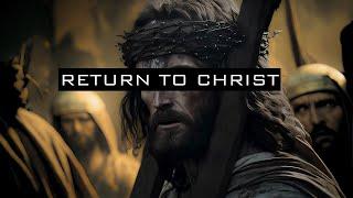 Return To Christ Tevvez - Alpha Edit