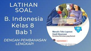 Latihan Soal Bahasa Indonesia Kelas 8 Bab 1 Kurikulum Merdeka dengan Pembahasan Lengkap