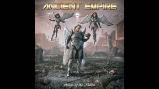 Ancient Empire - Wings Of The Fallen {Full Album}