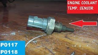 Engine Coolant Temperature Sensor P0117  P0118  How to Test and Replace