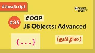 #35 - JavaScript Object & OOPObject Oriented Programming - தமிழில் Tamil  JavaScript Course