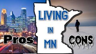 Living in Minnesota  Pros & Cons