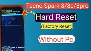 Tecno Spark 88T8c8pro Hard Reset without PC  Factory Reset & FRP Removal