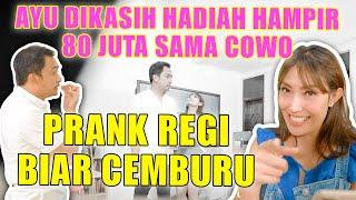 REGI CEMBURU  AYU DIKASIH HADIAH SAMA COWO HAMPIR 80 JUTA 