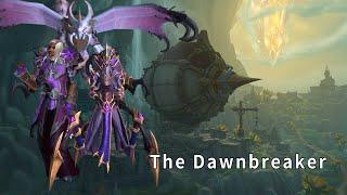 魔獸世界：11.0『測試服簡易介紹』The Dawnbreaker 破曉者號熱血大叔教學版5人副本