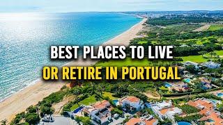 12 Best Places To LIVE Or RETIRE In Portugal  Living In Portugal