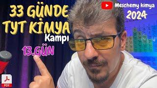 Maddenin Halleri 1  33 Günde TYT Kimya Kampı  9. Sınıf  13.gün Katılar