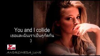 เพลงสากลแปลไทย Collide - Howie Day    LyricsThai subtitle