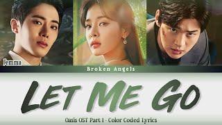 Jemma - Let Me Go OST Oasis Part 1 Lyrics Sub HanRomEng
