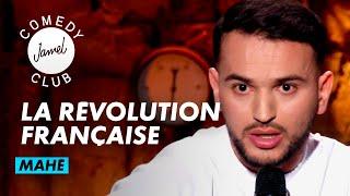 MAHÉ - LA RÉVOLUTION FRANÇAISE - JAMEL COMEDY CLUB - SAISON 12 2023