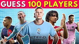  GUESS 100 FOOTBALLERS IN 5 SECONDS  100 Football Players  CAN YOU GUESS 100 PLAYERS 2024 QUIZ 