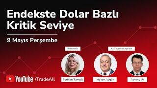 Endekste Dolar Bazlı Kritik Seviye