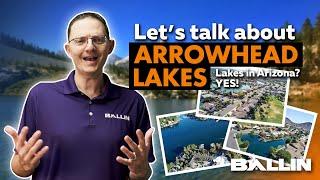 Lets Talk About Arrowhead Lakes  Glendale AZ Waterfront Community