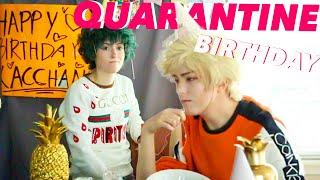 Kacchans Quarantine Birthday  BNHA My Hero Academia