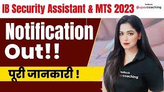 IB Security AssistantMTS Recruitment 2023  1000+ Posts IB Vacancy Eligibility Salary Full Details