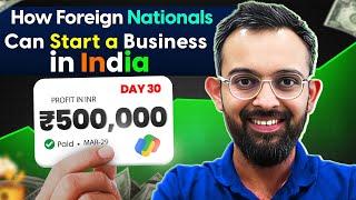 How foreign nationals can start a business in India I JustStart