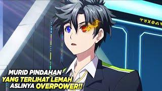 Top 10 Anime Dengan MC Murid Pindahan Overpower Yang Terlihat Cupu Padahal Suhu‼️