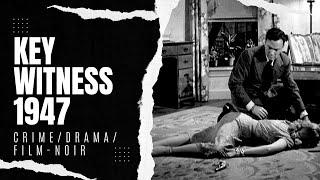 Key Witness 1947  CrimeDramaFilm-noir