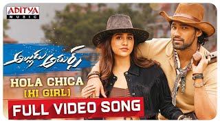 #AlluduAdhurs​  Hola Chica Full Video Song  Bellamkonda Sreenivas  Nabha Natesh  DSP