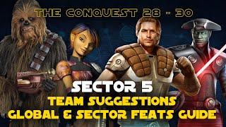 Hard Sector 5 Feats Guide  The Conquest 28 - 30 SWGOH