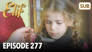 Elif Episode 277  English Subtitle