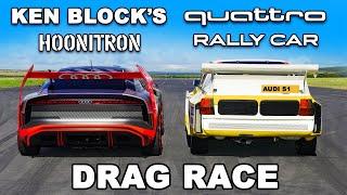 Ken Block Hoonitron v Audi Quattro Rally Car DRAG RACE