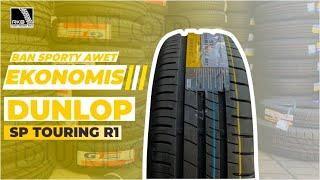 BAN SPORTY AWET DAN EKONOMIS II DUNLOP SP TOURING R1