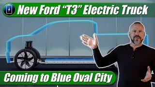 Blue Oval City to build next-gen Ford T3 Electric Pickup Trucks