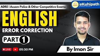 Error correction ADRE Assam Police & Other Competitive Exams