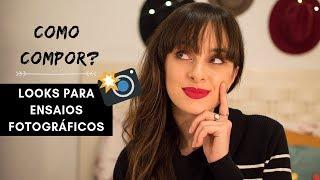 6 DICAS PARA COMPOR LOOKS EM ENSAIOS FOTOGRÁFICOS  ELA INSPIRA