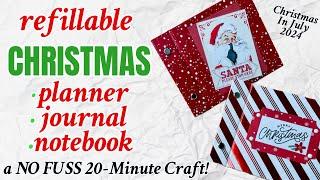 too soon? NOPE  easy refillable PLANNER JOURNAL NOTEBOOK  Craft Fair Idea CHRISTMAS IN JULY