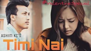 Timi Nai - Ashim KC  Valentine Special  HD english subtitle