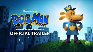 DOG MAN Official Trailer