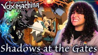 WTF? *• LESBIAN REACTS – THE LEGEND OF VOX MACHINA – 1x04 SHADOWS AT THE GATES •*