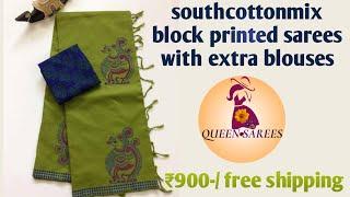 New arrivals of southcottonmix block printed sarees with extra blouse #cottonsarees #fancysarees