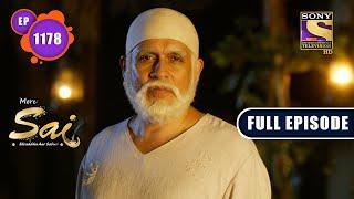 Guilt Trip  Mere Sai - Ep 1178  Full Episode  18 July 2022