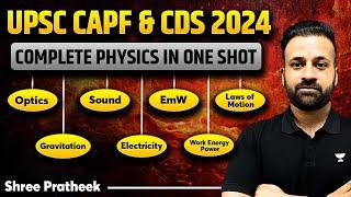Complete Physics In One Shot  UPSC CAPF & CDS 2024 Shree Prateek